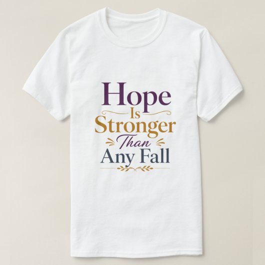 どんな落ち込みも希望はそれに打ち勝つ 聖書の約束 Tシャツ (デザイン正面)