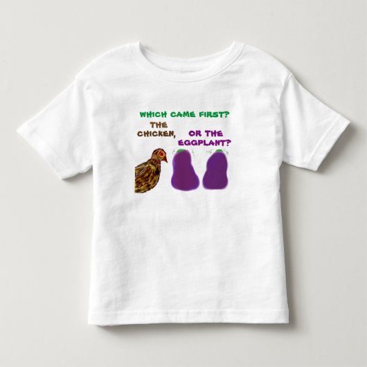 ど来れが先か？チキンかナスか？ティー トドラーTシャツ (正面)