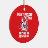 ない不用ではないエネルギーは セラミックオーナメント (右)