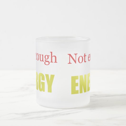 ない十分なエネルギー フロストグラスマグカップ (中央)