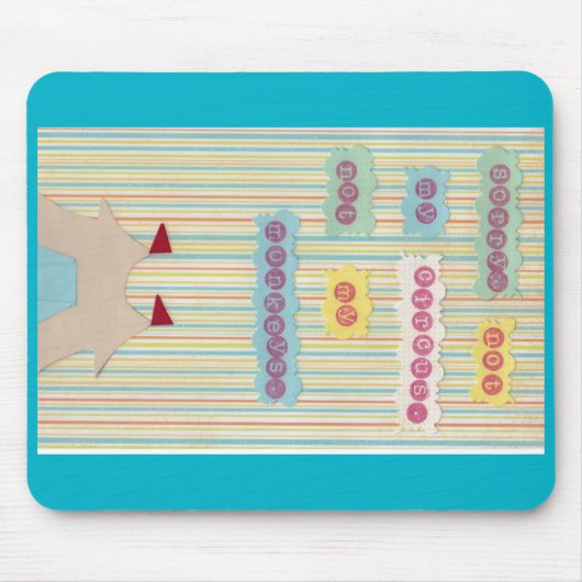 ない私のサーカス。 ない私の猿。 マウスパッド (正面)