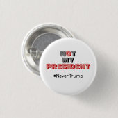 ない私の大統領Never Trump Button 缶バッジ (正面&裏面)