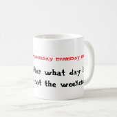 ない週末 コーヒーマグカップ (正面右)