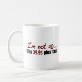 ない40 $39.95プラス税 コーヒーマグカップ (左)