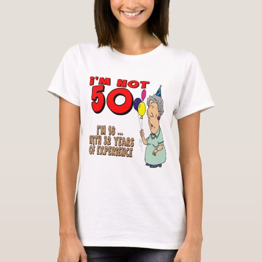 ない50の第50誕生日プレゼント Tシャツ (正面)