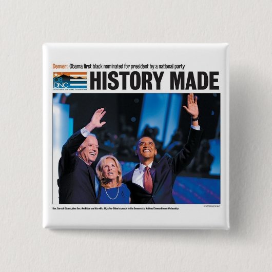 なされる歴史: オバマはボタンを指名しました 缶バッジ (正面)