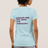 なぜか親愛なる神は、私達の学校の暴力を…許可しました Tシャツ (裏面)