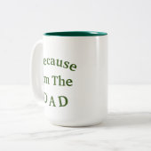 なぜか。 "私がパパ"の父の日であるので ツートーンマグカップ (正面左)