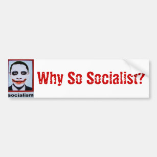 なぜそう社会主義か。 バンパーステッカー