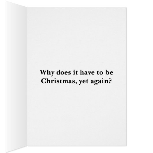 なぜだ?なぜクリスマスに戻らなきゃいけないんだ? (内側 (右))