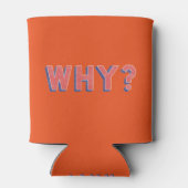 なぜだ？ 缶クーラー (裏面)