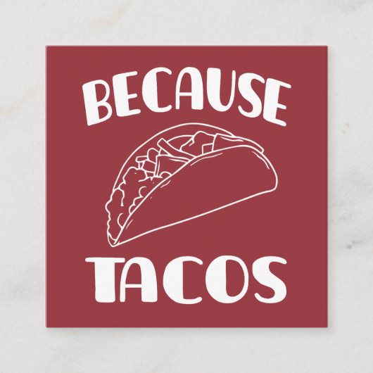なぜならタコス スクエア名刺 (正面)