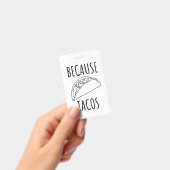 なぜならタコス バッジ (Handheld)