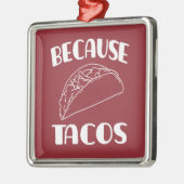 なぜならタコス メタルオーナメント (左)