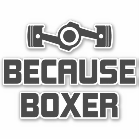 なぜならボクサーエンジンスポーツカービニールシール シール (正面)