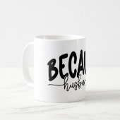 なぜなら夫 コーヒーマグカップ (正面左)