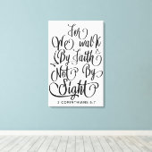 なぜなら私たちは信仰によって歩くのであって見るものではないからだ キャンバスプリント (インサイチュ (ウッドフロア))