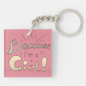 なぜなら私は女の子フェミニスト引用文 キーホルダー (裏面)