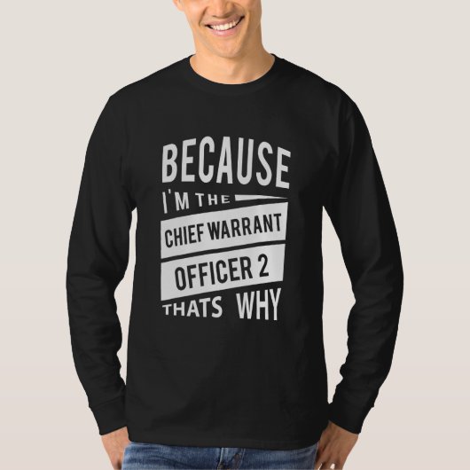 なぜなら私は最高令状オフィサー2 Cw2 Thats Tシャツ (正面)