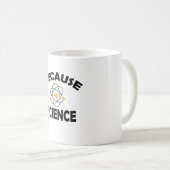 なぜなら科学 コーヒーマグカップ (正面右)