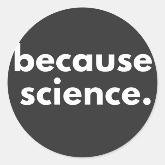 なぜなら科学 ラウンドシール (正面)