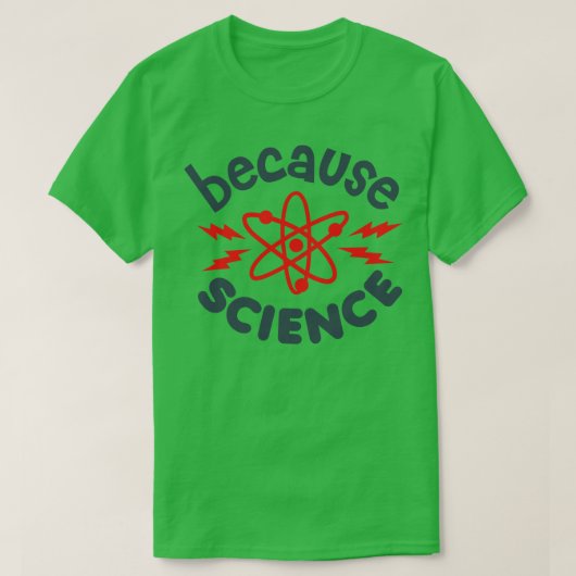 なぜなら科学 Tシャツ (デザイン正面)