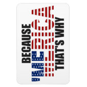 なぜなら'MERICA That Why Premium Flexi Magnet マグネット (縦)