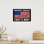 なぜなら'MERICA THAT WHY US Flag Poster （小） ポスター (キッチン)