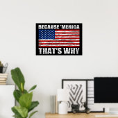 なぜなら'MERICA THAT WHY US Flag Poster （小） ポスター (ホームオフィス)