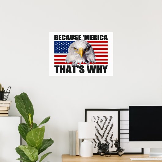 なぜなら'MERICA THAT WHY US Flag Poster (large) ポスター (ホームオフィス)