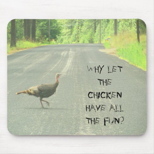 なぜトルコは道路を渡った？ミーム マウスパッド (正面)