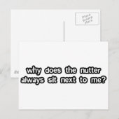 なぜナッターが私の隣に座る ポストカード (正面/裏面)