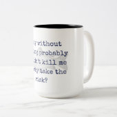 "なぜ取りなさい危険をか"。 魚釣りのマグ ツートーンマグカップ (正面右)