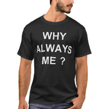 なぜ常に私か。