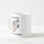 なぜ急ぐ？怠け者め！スロッつるト コーヒーマグカップ (正面左)