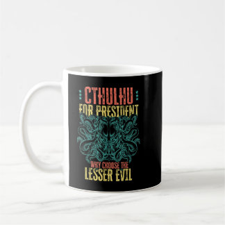 なぜ悪を選ぶ大統領のCtulhu コーヒーマグカップ