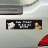 なぜ愛1 -けれども他を食べて下さいか。 ブタかプードル バンパーステッカー (車上)