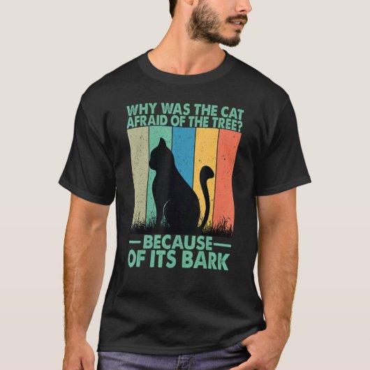 なぜ猫は木を怖がったのか Tシャツ (正面)