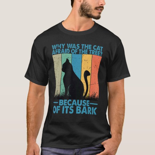 なぜ猫は木を怖がっていた2 Tシャツ (正面)