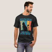 なぜ猫は木を怖がっていた2 Tシャツ (正面フル)