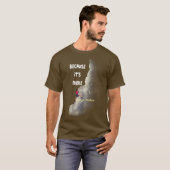 なぜ登る?Tシャツがあるから Tシャツ (正面フル)