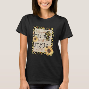 なぜ皆が私の中でイエスをテストしようとしているLeopard Su Tシャツ