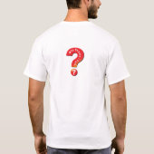 なぜ私が気にか? Tシャツ (裏面)