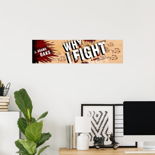 なぜ私はポスターと戦う ポスター (ホームオフィス)