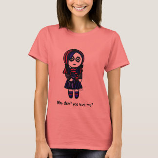 なぜ私を愛さない？ Tシャツ