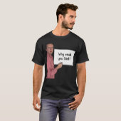 なぜ考え Tシャツ (正面フル)