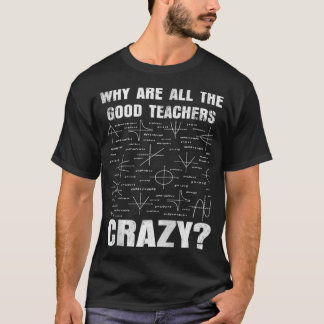 なぜ良い先生はサルカスティ熱狂するおもしろいだ Tシャツ