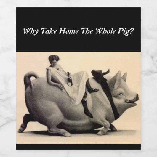 なぜ豚を全部連れて帰る?ワイおもしろいンラベル ワインラベル (シングルラベル)