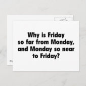 なぜ金曜日は月曜日から、月曜日はこんなに遠いのか ポストカード (正面/裏面)