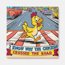 なぜ鶏が道路を渡ったのか知っている マグネット